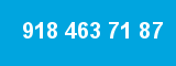 918 463 71 87